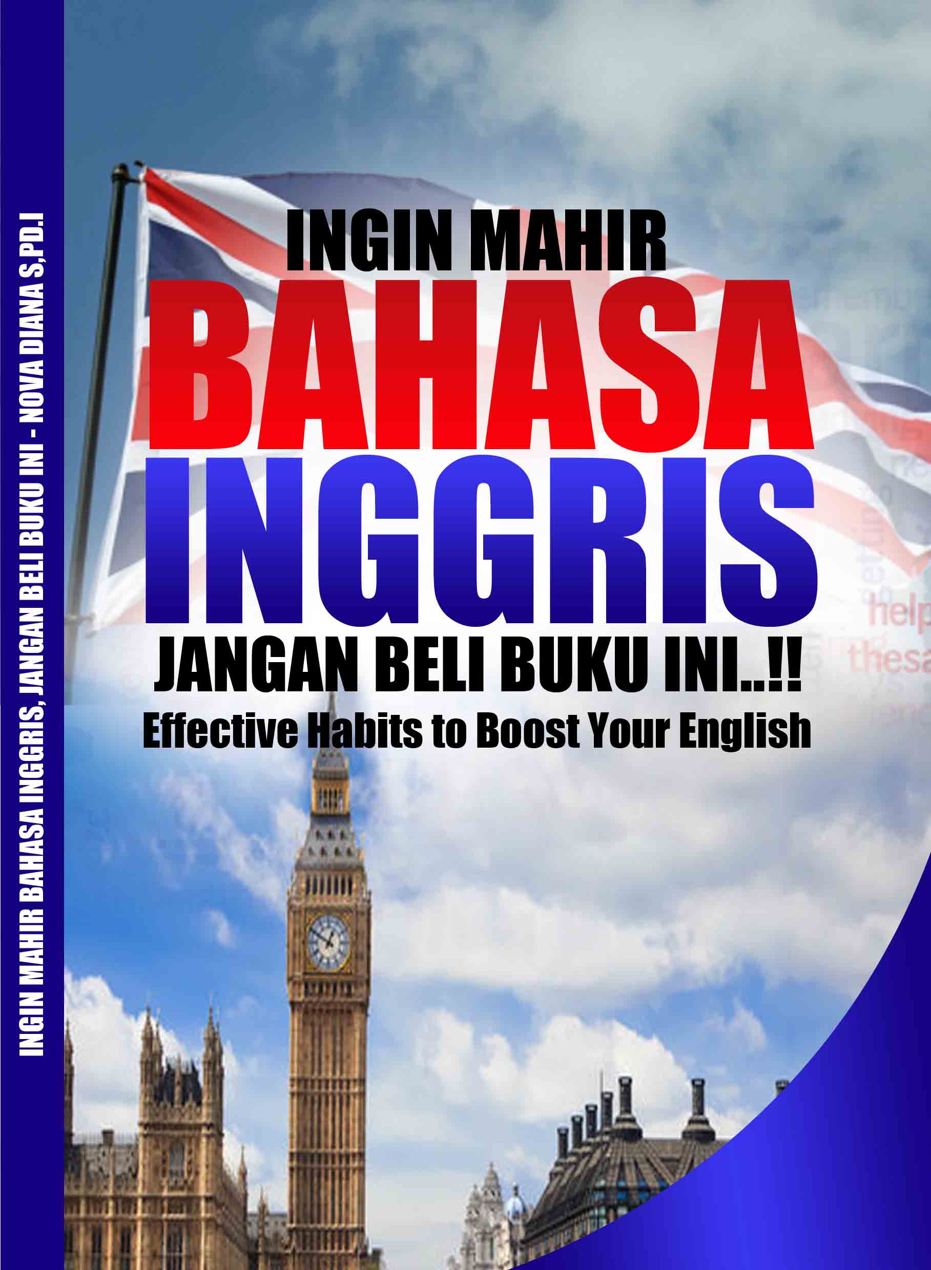 INGIN MAHIR BAHASA INGGRIS?  JANGAN BELI BUKU INI